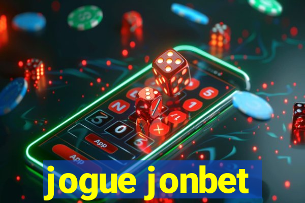 jogue jonbet